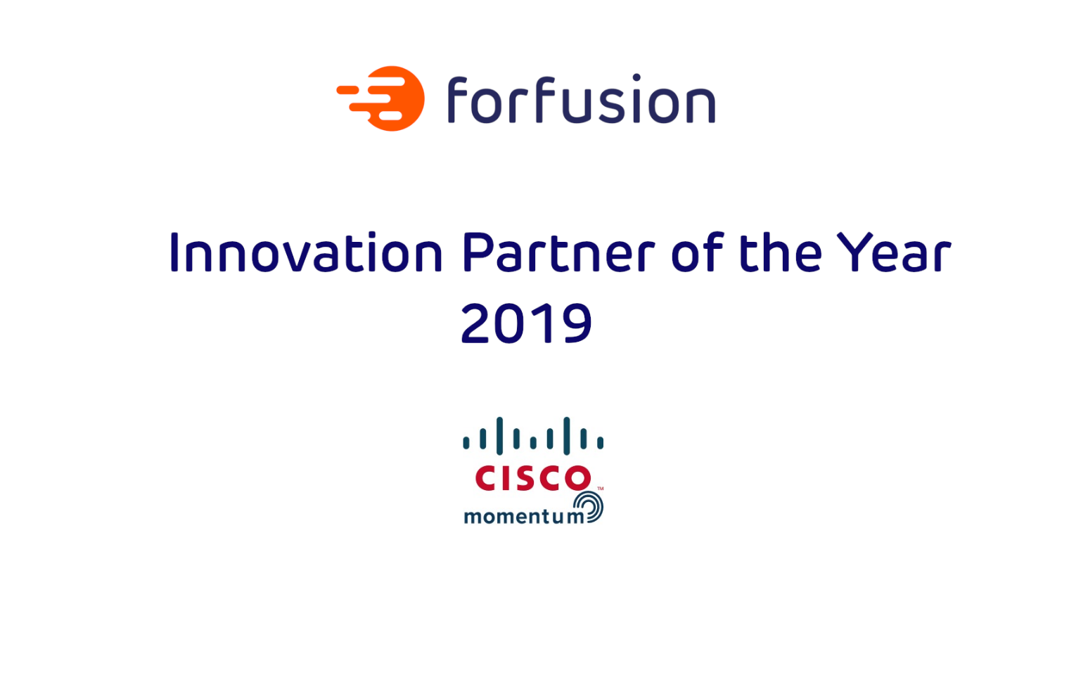 Forfusion: Innovation Partner of the Year 2019 (Cisco Momentum ACES Awards)
