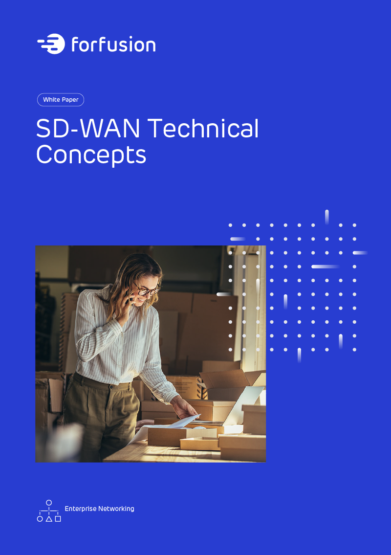SD-WAN Technical Concepts White Paper from Forfusion